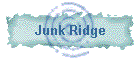 Junk Ridge