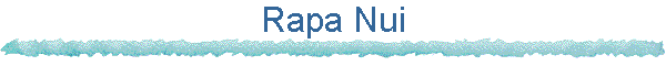 Rapa Nui